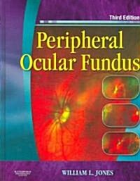 Peripheral Ocular Fundus (Hardcover, 3rd)