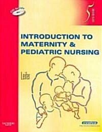Introduction to Maternity and Pediatric Nursing (Paperback, 5 Rev ed)