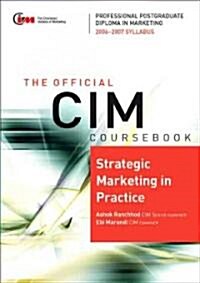 Strategic Marketing in Practice (Paperback, 2006-07)