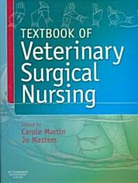 Textbook of Veterinary Surgical Nursing (Paperback, 1st)