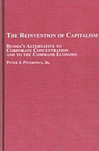 The Reinvention of Capitalism (Hardcover)