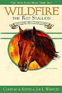 Wildfire, the Red Stallion and Other Great Horse Stories (Paperback)