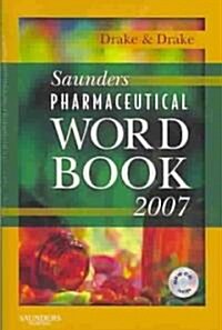 Saunders Pharmaceutical Word Book 2007 (Paperback, CD-ROM)