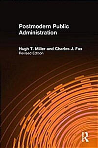 Postmodern Public Administration (Paperback, Revised)