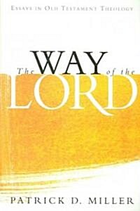The Way of the Lord: Essays in Old Testament Theology (Paperback)