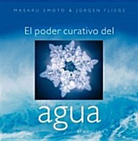El Poder Curativo del Agua (Hardcover)