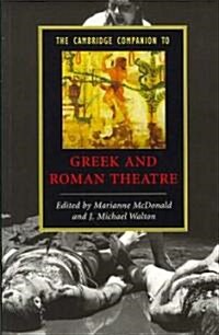 The Cambridge Companion to Greek and Roman Theatre (Paperback)