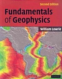 Fundamentals of Geophysics (Paperback, 2 Revised edition)