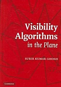 Visibility Algorithms in the Plane (Hardcover)