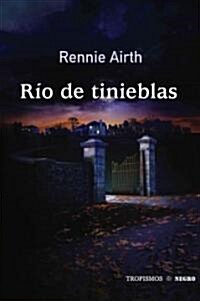 Rio De Tinieblas / River of Darkness (Paperback, Translation)