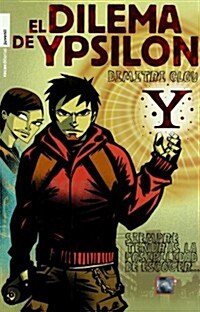 El Dilema De Ypsilon/ in Zeichen Des Ypsilon (Hardcover, Translation)
