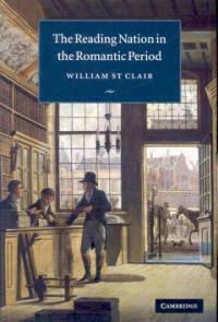 The reading nation in the Romantic period 1st pbk. ed