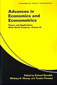 Advances in Economics and Econometrics: Volume 3 : Theory and Applications, Ninth World Congress (Paperback)