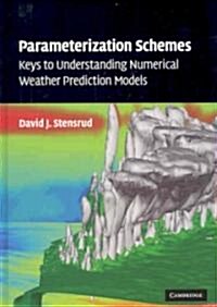 Parameterization Schemes (Hardcover, 1st)