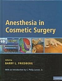 Anesthesia in Cosmetic Surgery (Hardcover)