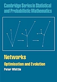 Networks : Optimisation and Evolution (Hardcover)
