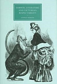Darwin, Literature and Victorian Respectability (Hardcover)