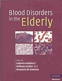 Blood Disorders in the Elderly (Hardcover)
