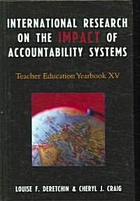 International Research on the Impact of Accountability Systems (Hardcover)