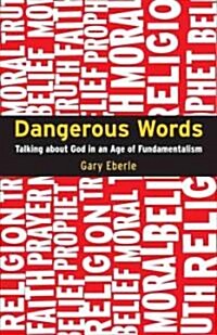 Dangerous Words (Hardcover)