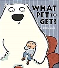 What Pet to Get? (Hardcover)