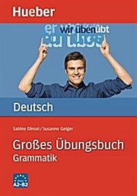 Großes Ubungsbuch Deutsch: Grammatik / Buch (Paperback)