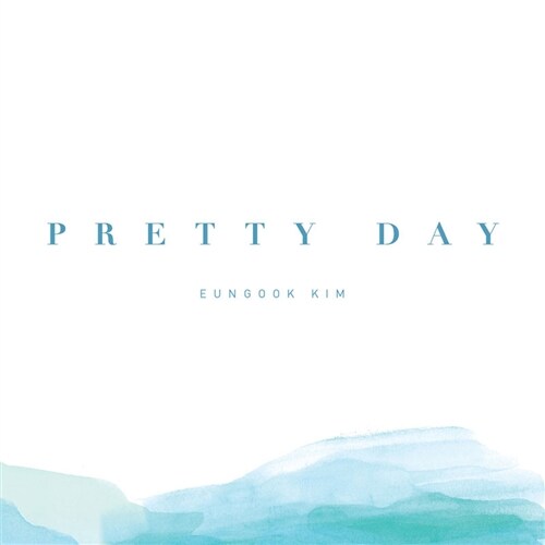 김은국 - Pretty Day