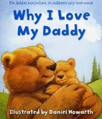 Why I Love My Daddy (Paperback)