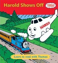 Harold shows off : learn to read with Thomas