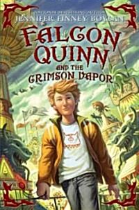 Falcon Quinn and the Crimson Vapor (Hardcover)