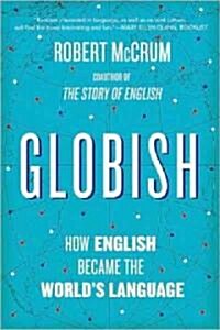 [중고] Globish: How the English Became the World‘s Language (Paperback)