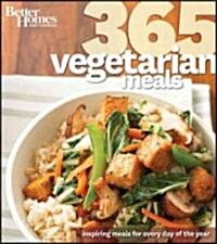 Better Homes and Gardens 365 Vegetarian Meals: Inspiring Meals for Every Day of the Year (Paperback)