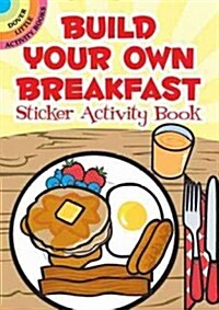 Build Your Own Breakfast Sticker Activity Book (Paperback, STK)
