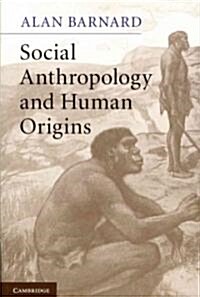 Social Anthropology and Human Origins (Paperback)