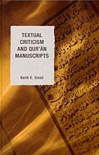 Textual Criticism and Quran Manuscripts (Hardcover)