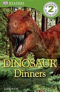 Dinosaur Dinners (Paperback, Reprint)