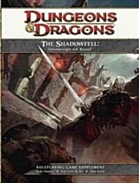 The Shadowfell: Gloomwrought and Beyond [With Cards and Poster and 2 Card Stock Sheets of Characters, Tokens and 2 Paperbacks] (Other)