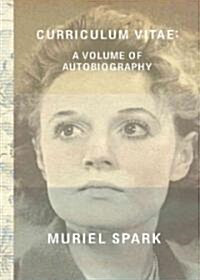 Curriculum Vitae: A Volume of Autobiography (Paperback)