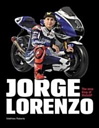 Jorge Lorenzo: Portrait of a Champion (Hardcover)