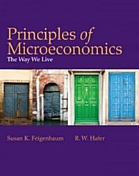 Principles of Microeconomics: The Way We Live (Paperback)