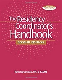 The Residency Coordinators Handbook (Paperback, Pass Code, 2nd)