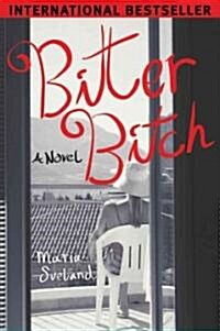 Bitter Bitch (Hardcover)