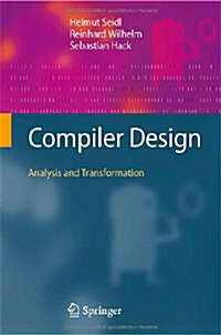 Compiler Design: Analysis and Transformation (Hardcover, 2012)