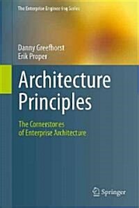 Architecture Principles: The Cornerstones of Enterprise Architecture (Hardcover)
