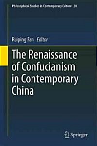 The Renaissance of Confucianism in Contemporary China (Hardcover)