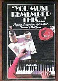 You Must Remember This... (Hardcover)