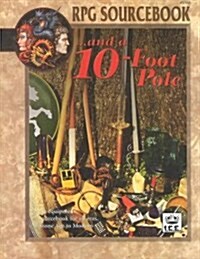 . . .and a 10-foot Pole (Paperback)