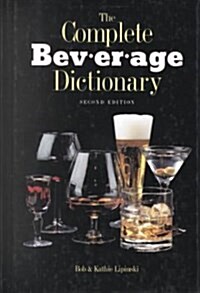 The Complete Beverage Dictionary (Hardcover, 2nd)