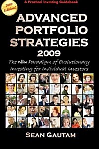 Advanced Portfolio Strategies 2009 (Paperback)