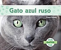 Gato Azul Ruso (Russian Blue Cats) (Spanish Version) (Library Binding)